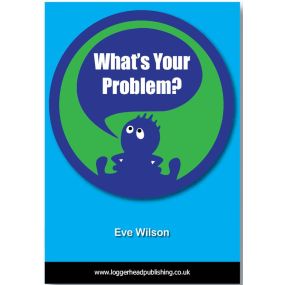 What's Your Problem?