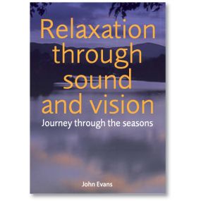 Relaxation Through Sound and Vision DVD