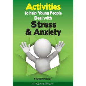 Activities to Help Young People Deal with Stress & Anxiety