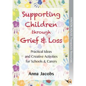 Supporting Children through Grief &amp; Loss