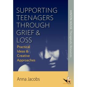 Supporting Teenagers through Grief &amp; Loss