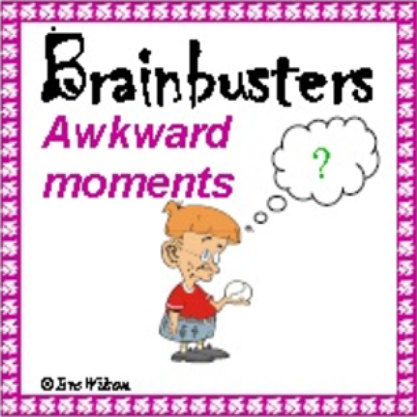 Brainbusters - Awkward Moments