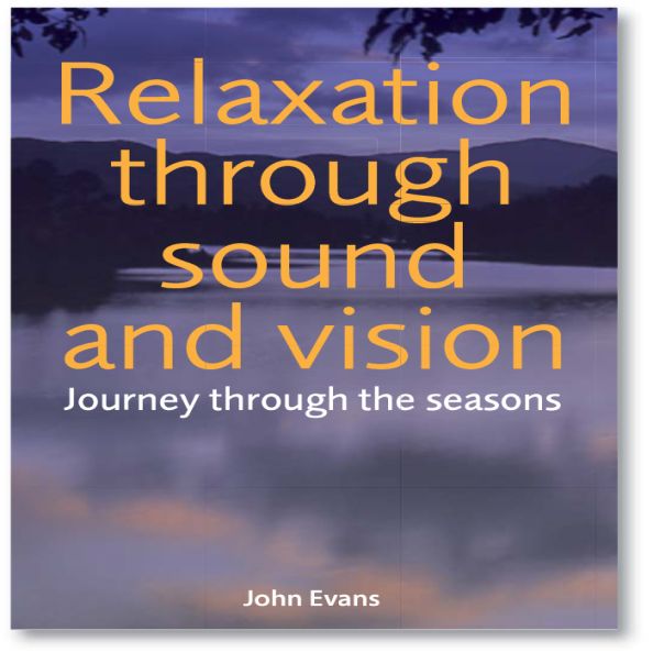 Relaxation Through Sound and Vision DVD