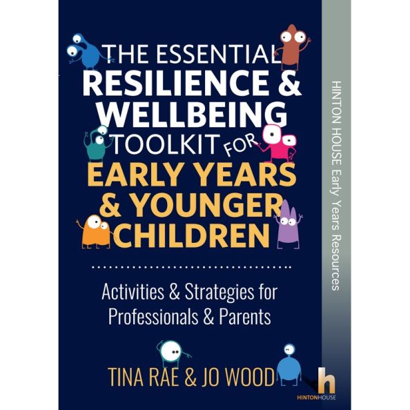 The Essential Resilience &amp; Wellbeing Toolkit for Early Years &amp; Younger Children